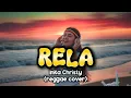 Lagu RELA ( bulan madu diawan biru ) - Inka Christy ( reggae cover ) #rela #reggaevibes