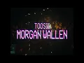 Morgan Wallen Ft. Toosii - Superman (Video Remix)