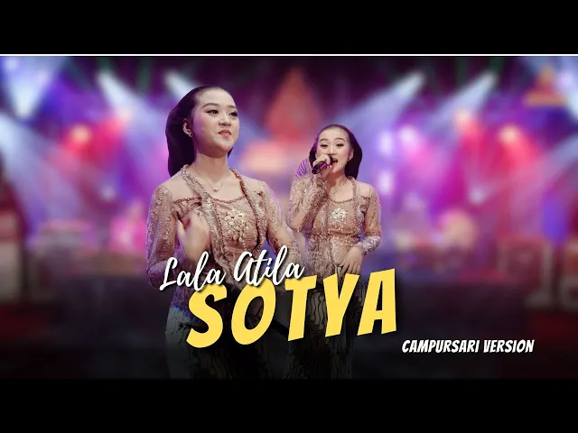Download MP3 Lala Atila - Sotya - Campursari Everywhere