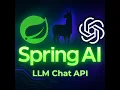 Spring AI Tutorial Create Spring Boot LLM Chat Rest API in Minutes Part 1