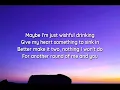 Ingrid Andress   Wishful Drinking Feat  Sam Hunt lyrics