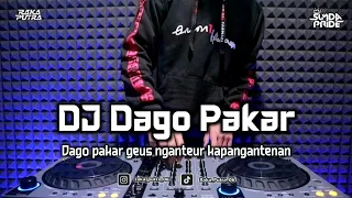 dj dago pakar bootleg remix sunda 2024 terbaru