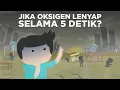 Download Lagu Gimana Jika Oksigen Lenyap Selama 5 Detik?