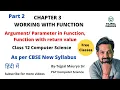 Chapter 3 Working With function Part 2 Class 12 Computer Science Based On CBSE New Syllabus