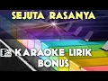 Download Lagu SEJUTA RASANYA BONUS KARAOKE LIRIK ORGAN TUNGGAL KEYBOARD