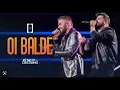 Zé Neto e Cristiano - Oi Balde  #Escolhas