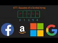 Squares of a Sorted Array - Two Pointers