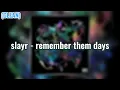 slayr – remember them days (HD CLEAN VER.)