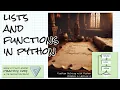 Lists and functions in Python Problem Solving Ch 6 Lecture 6