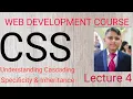 Understanding Cascading Specificity and Inhearitance Web Development Course CSS Lecture 4