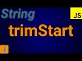 JavaScript String trimStart