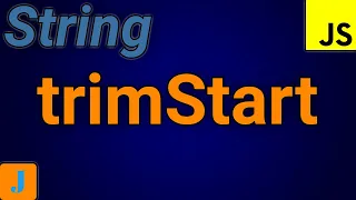 JavaScript String trimStart