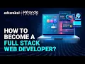 How to Become a Full Stack Web Developer Complete Full Stack Developer Roadmap Edureka