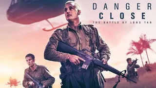 danger close the battle of long tan 2019 hollywood movie explanation video 
