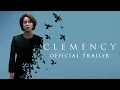 CLEMENCY - Trailer