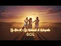 Lagu DJ Aka-m, DJ Malvado, Kukupela | Sol | Official Visualizer