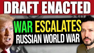 BREAKING Military Draft ENACTED By Russia War Escalation 