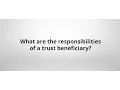 What are the responsibilities of a trust beneficiary Wichita KS
