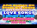 Download Lagu 💥BEST OF PINOY LOVE SONGS❣️ANG BUHAY KO | 3 HOURS 30 MINS NONSTOP DISCO REMIX | 2025-2026