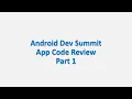 Live Code Review Android Dev Summit - Part 1