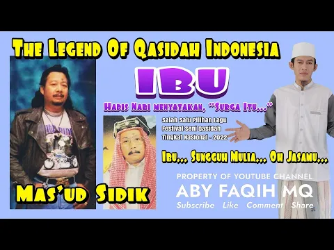Download MP3 IBU - MAS'UD SIDIK | Ibu Sungguh Mulia Oh Jasamu | Pilihan Lagu Festival Qasidah Tkt. Nasional 2022