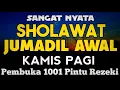 Download Lagu SHOLAWAT PENARIK REZEKI PALING DAHSYAT, Sholawat Nabi Muhammad SAW, SALAWAT JIBRIL PALING MERDU