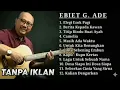 Download Lagu Ebiet G Ade Full Album Terbaik | TANPA IKLAN