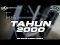 Download Lagu DJ TAHUN 2000 V2 || KRUEK X BASS RENDAH- GUFF RMX ‼️