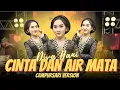 Download Lagu CINTA DAN AIR MATA - Diva Hani - Campursari Everywhere