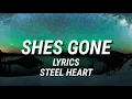 Download Lagu SHES GONE/Lyrics STEEL HEART
