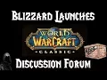 Blizzard Opens WoW Classic Forum