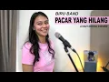 Download Lagu PACAR YANG HILANG - BIRU BAND ( COVER BY DYAH NOVIA )