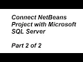 Connect NetBeans Project with Microsoft SQL Server Part jdbc