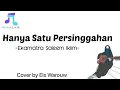 Download Lagu Hanya Satu Persinggahan - Ekamatra Saleem Iklim | Cover Els Warouw | Musik Lirik