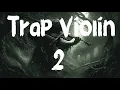 Download Lagu Trap Violin – Where Strings Meet Beats 🎻🔥🎶 Epic Vibes [No Copyright] MP3