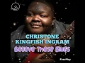 CHRISTONE KINGFISH INGRAM  Believe These Blues