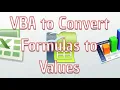 VBA to Convert Formulas to Values