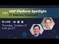 MSP Platform Spotlight IT Nation Connect