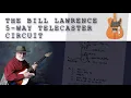 5-Way Telecaster! The Bill Lawrence Wiring Mod - Pt.2
