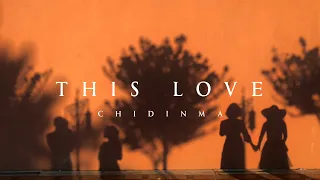 this love chidinma lyrics
