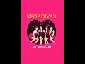 Lagu I Loved You So Much by The KPOP Divas