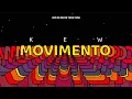 Lagu Kew - Movimento  (Gilcastro)