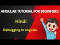 debugging in angular angular tutorial in hindi how to debug in visual studio code mscoder