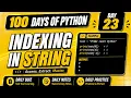 100 Days Of Python Indexing in String PY2AI