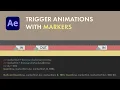 After Effects Trigger Animations with Markers No Keyframes