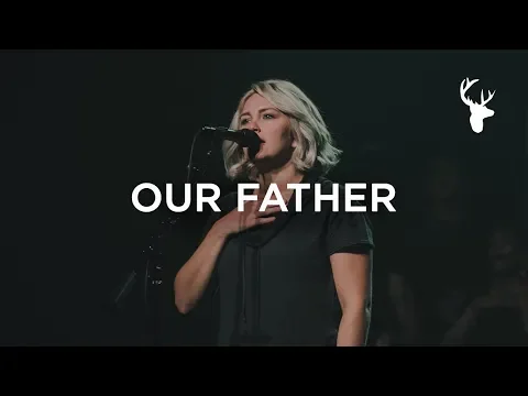 Download MP3 Bethel Music Moment: Our Father - Hannah McClure