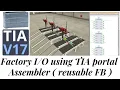 Factory IO tutorial assembler Reusable function block TIA portal S7-1200 PLC