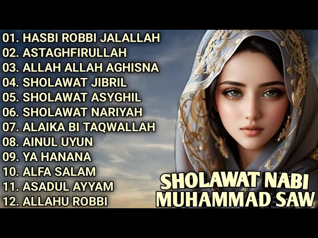 Download MP3 SHOLAWAT NABI MUHAMMAD SAW - HASBI ROBBI JALALLAH - ASTAGHFIRULLAH - ALLAH ALLAH AGHISNA