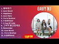 Download Lagu Gavy NJ 2024 MIX Best Songs - 해바라기, Love Novel, Happiness, Love Story