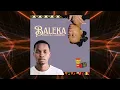Baleka(ft Leendzo) [Visualizer]